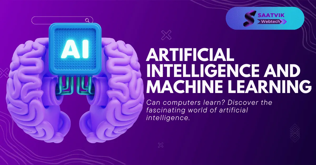 Artificial Intelligence and Machine Learning